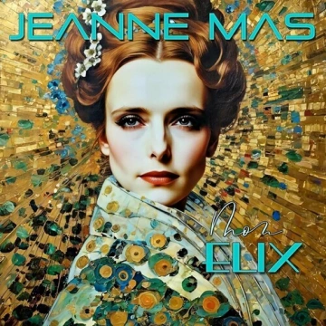 Jeanne Mas - Mon Elix [Albums]