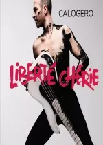 Calogero - Liberté chérie (Deluxe)  [Albums]