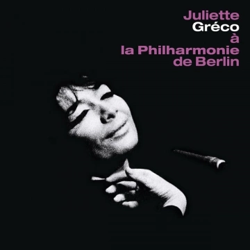 Juliette Gréco - A la Philharmonie de Berlin (Live)  [Albums]