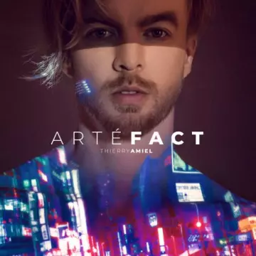 Thierry Amiel - ARTÉFACT  [Albums]