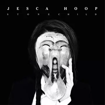 Jesca Hoop - STONECHILD  [Albums]