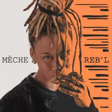 Lycinaïs Jean - Mèche Reb'l  [Albums]