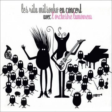 FLAC Les Rita Mitsouko en concert avec l’Orchestre Lamoureux  [Albums]