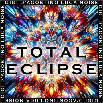 Gigi D'Agostino - Total Eclipse 2024 [Albums]