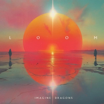 Imagine Dragons - Loom Édition Limitée  [Albums]