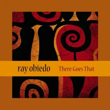 Ray Obiedo - There Goes That  [Albums]