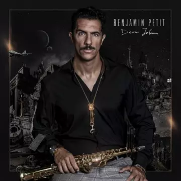 Benjamin Petit (Michel Jonasz) - Dear John  [Albums]