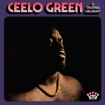 CeeLo Green - CeeLo Green Is Thomas Callaway  [Albums]