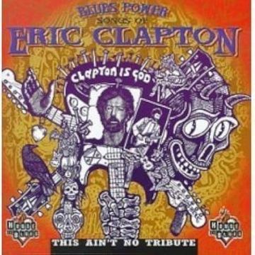 Flac Blues Power, Songs of Eric Clapton  [Albums]