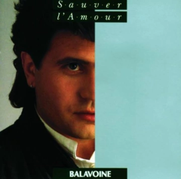 FLAC DANIEL BALAVOINE-SAUVER L'AMOUR  [Albums]