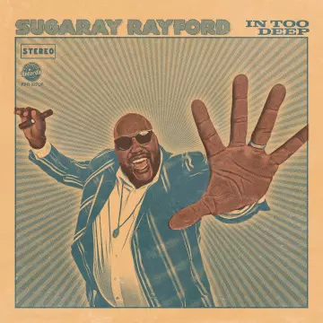 Sugaray Rayford - In Too Deep  [Albums]