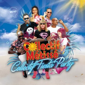 Collectif Metisse - Collectif Fiesta Party  [Albums]