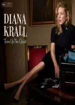 Diana Krall - Turn Up the Quiet  [Albums]