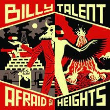 Billy Talent - Afraid of Heights (Deluxe Edition)  [Albums]