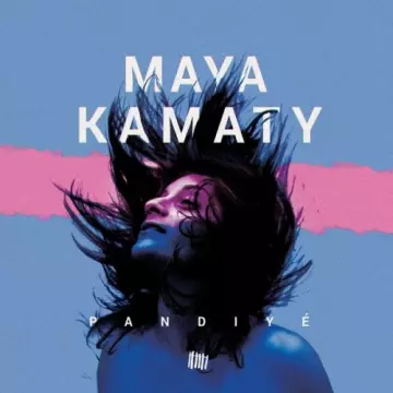 Maya Kamaty - Pandiyé  [Albums]