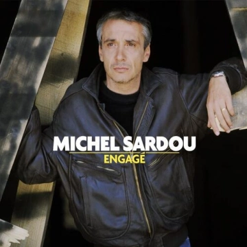 Michel Sardou - Engagé  [Albums]