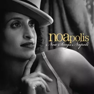 Noa - Noapolis - Noa Sings Napoli  [Albums]