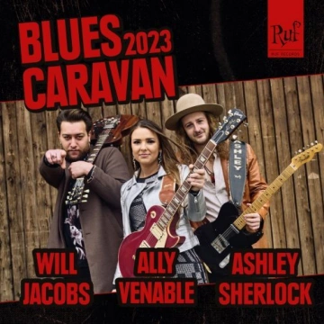 Blues Caravan - Will Jacobs, Ally Venable, Ashley Sherlock  [Albums]