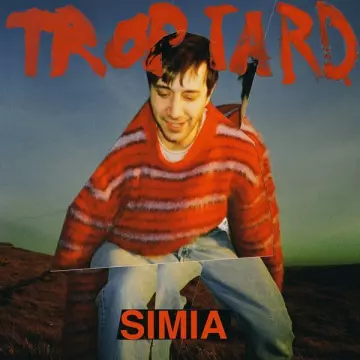 Simia - Trop tard  [Albums]