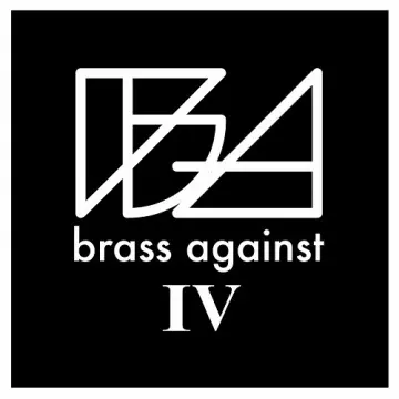 Brass Against - Brass Against IV  [Albums]