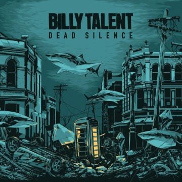 Billy Talent - Dead Silence  [Albums]