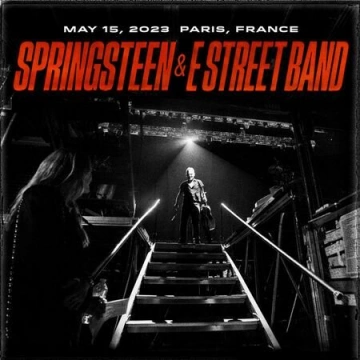 Bruce Springsteen & The E Street Band - 2023-05-15 Paris La Defense Arena, Paris, FRA  [Albums]