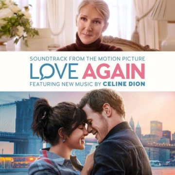 Celine Dion - Love Again (Soundtrack from the Motion Picture)  [B.O/OST]