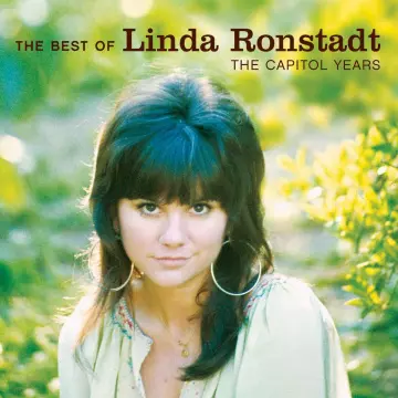 Linda Ronstadt The Best Of - The Capitol Years (Digital Remaster 2006)  [Albums]