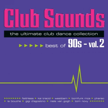 Club Sounds Best Of 90s Vol. 2.2024  [Albums]