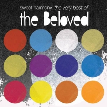 The Beloved – Sweet Harmony - The Very Best of The Beloved  [Albums]