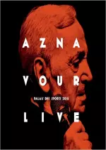 Charles Aznavour - Aznavour Live: Palais Des Sports 2015  [Albums]