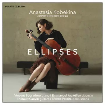 Anastasia Kobekina - Ellipses  [Albums]