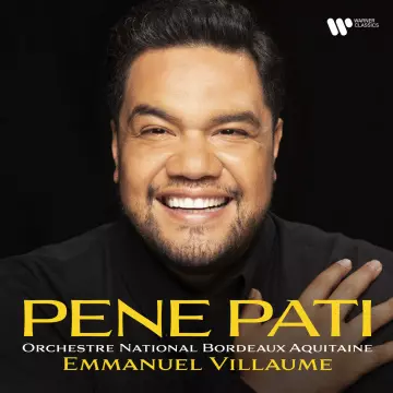 Pene Pati - Orchestre national Bordeaux Aquitaine & Emmanuel Villaume  [Albums]