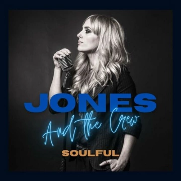 Jones & The Crew - Soulful  [Albums]