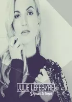 Julie Lefebvre - Déjouer le Temps  [Albums]