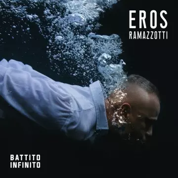 EROS RAMAZZOTTI - Battito Infinito  [Albums]