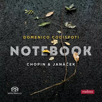 Chopin & Janacek - Notebook - Domenico Codispoti  [Albums]