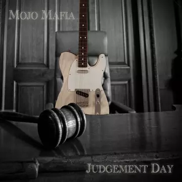 Mojo Mafia - Judgement Day  [Albums]