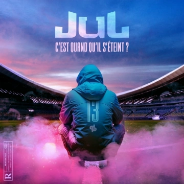 Jul - C'est quand qu'il s'éteint ?  [Albums]