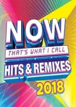 Now Thats What I Call Hits And Remixes 2018  [Albums]