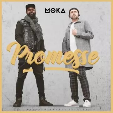 MOKA - Promesse  [Albums]