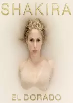 Shakira - El Dorado  [Albums]