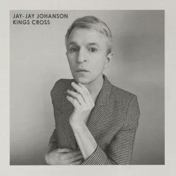 Jay-Jay Johanson - Kings Cross  [Albums]