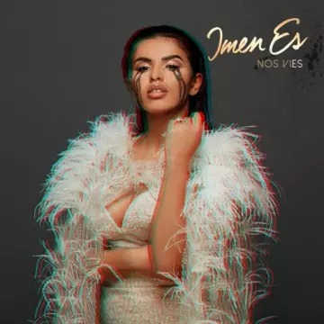 Imen Es - Nos vies  [Albums]