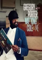 Gregory Porter - Nat "King" Cole & Me (Deluxe)  [Albums]