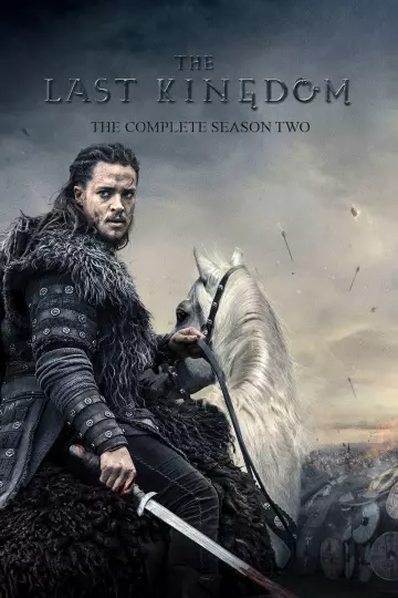 The Last Kingdom - Saison 2 - VF HD