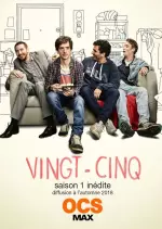 Vingt-cinq - Saison 1 - vf-hq