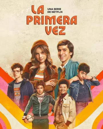 La Primera Vez - Saison 1 - VF HD