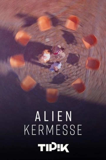 Alien Kermesse - Saison 1 - vf-hq