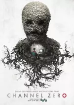 Channel Zero - Saison 1 - vf